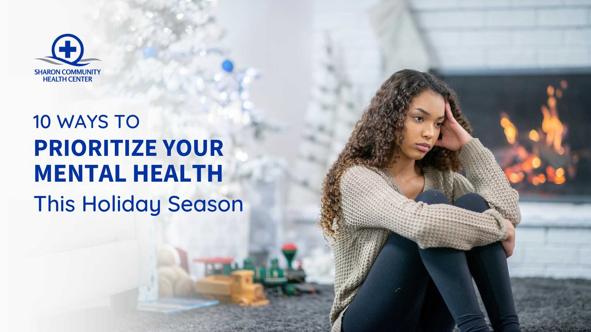 10 Ways to Prioritize Your Mental Health and fight holiday stress